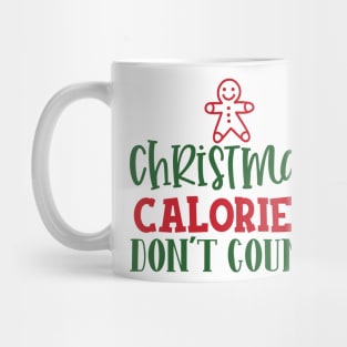 Christmas Calories Don't Count Mug